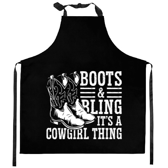 Boots And Bling It's A Cowgirl Thing Kitchen Aprons