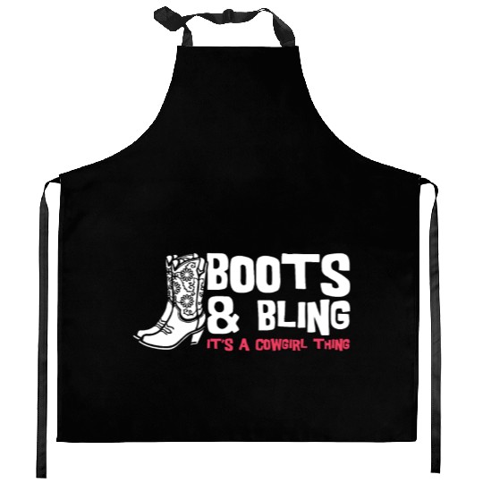 Boots And Bling It's A Cowgirl Thing Kitchen Aprons
