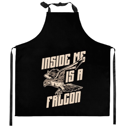 Inside Me Is A Falcon Bird Owner Falconry Kitchen Aprons