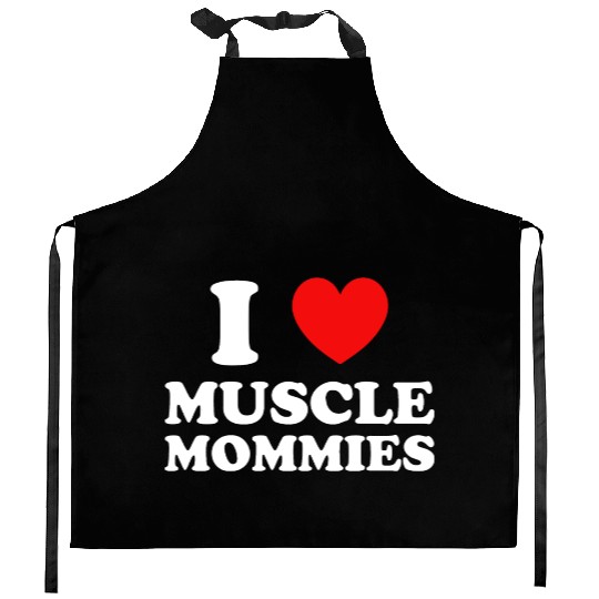 I Love Muscle Mommies Kitchen Aprons