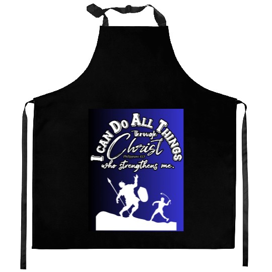 I Can Do All Things Through Christ.Bible,Strength Kitchen Aprons