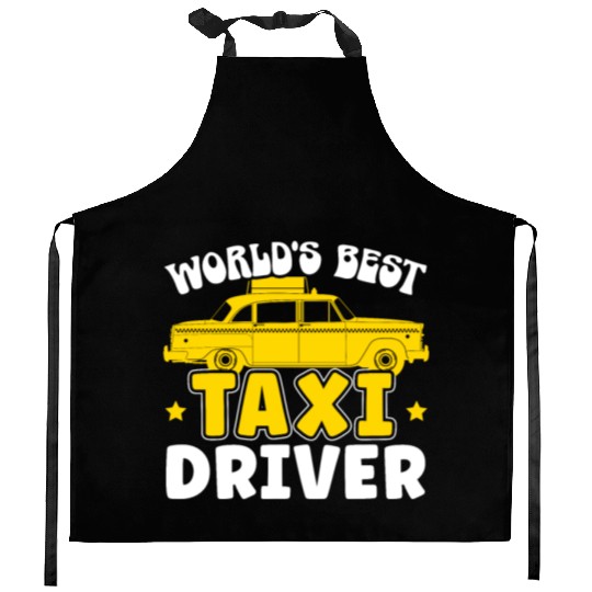 World's Best Taxi Driver Taxicab Cab Driver Cabbie Kitchen Aprons