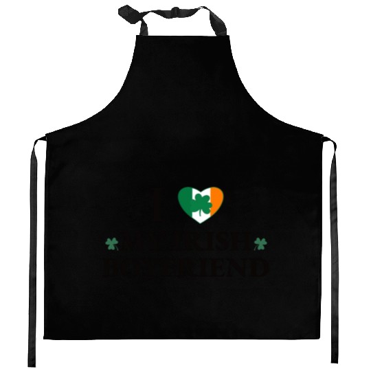 i love my irish boyfriend Kitchen Aprons