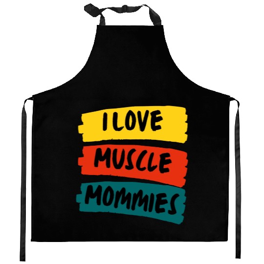 I Love Muscle Mommies Kitchen Aprons