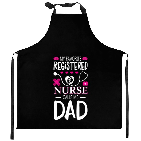 My Favorite Registered Nurse Calls Me Dad Kitchen Aprons