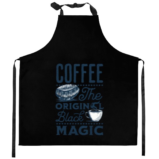 Coffee is the original Black Magic Kitchen Aprons