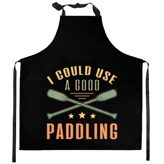 I Could A Good Paddling Canoe Boat Sailing Boating Kitchen Aprons