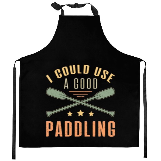 I Could A Good Paddling Canoe Boat Sailing Boating Kitchen Aprons
