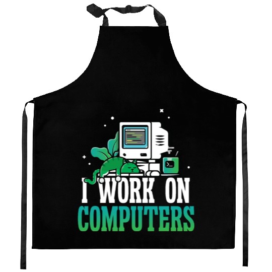 I work on Computers Kitchen Aprons