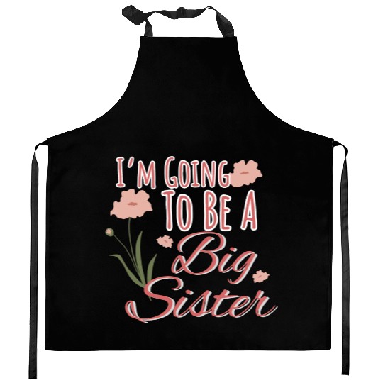 I'm Going To Be A Big Sister Kitchen Aprons