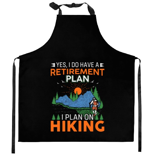 Retirement Plan Hiking Mountains Outdoors Camping Kitchen Aprons