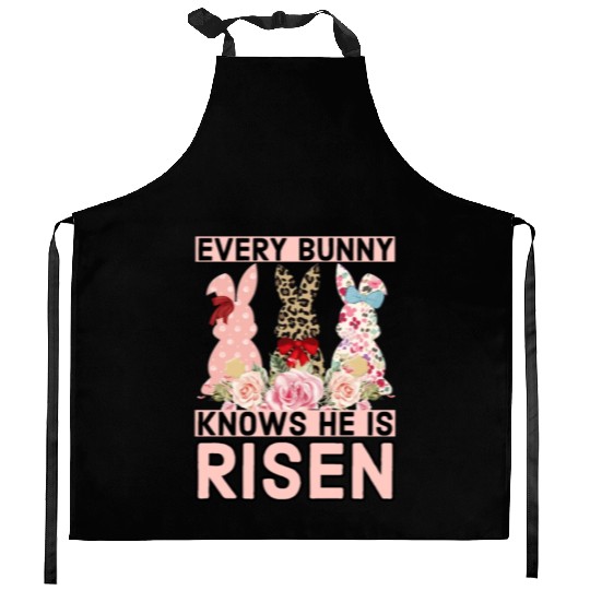 Funny Easter Jesus, Every Bunny Knows He Is Risen Kitchen Aprons