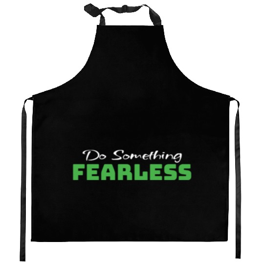 Do Something Fearless Green Kitchen Aprons