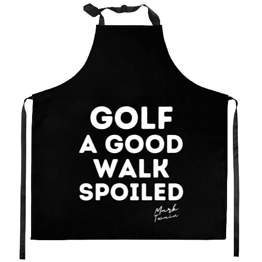 Golf a good walk spoiled 45005000 transformed Kitchen Aprons