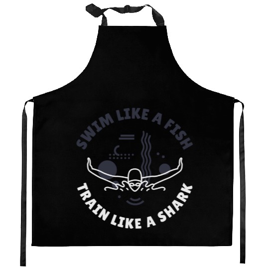 Swim Like A Fish, Train Like A Shark | Swimming Kitchen Aprons