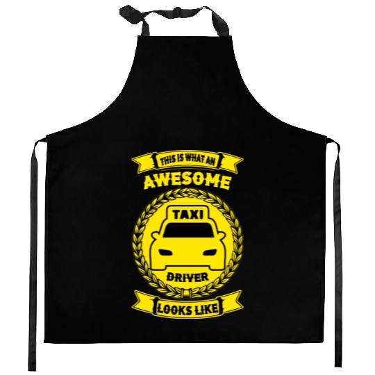 this is what an awesome taxi driver looks like Kitchen Aprons