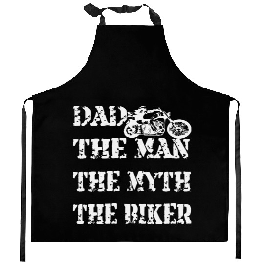 Dad The Man The Myth The Biker ©WhiteTigerLLC.Com Kitchen Aprons