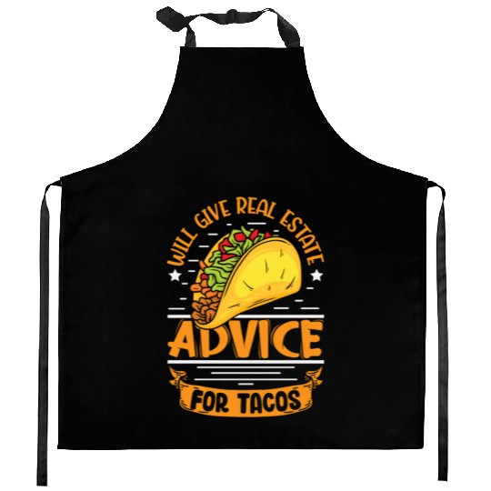 Will give real estate advice fot Tacos realtor 80s Kitchen Aprons