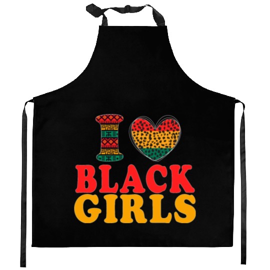 Ilove BLACK Girls I Love Being Black Melanin Afric Kitchen Aprons