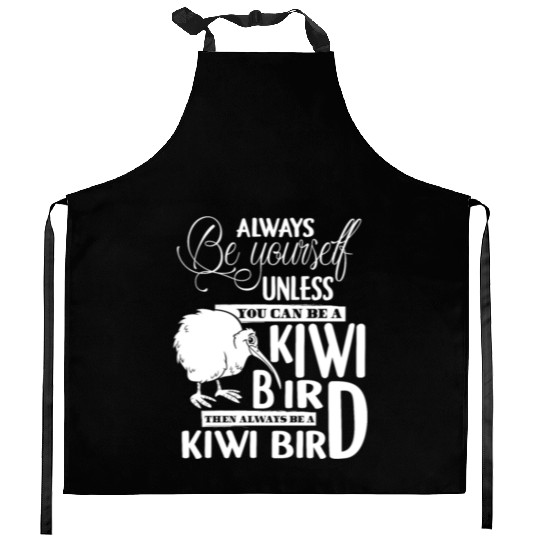 You Can Be A Kiwi Bird Kitchen Aprons