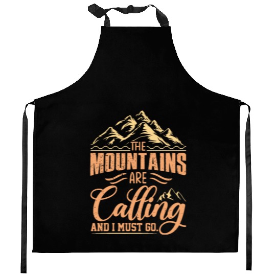 The Mountains Are Calling And I Must Go Kitchen Aprons