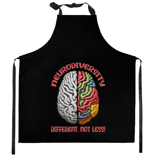 "Different, Not Less" Neurodiversity Kitchen Aprons