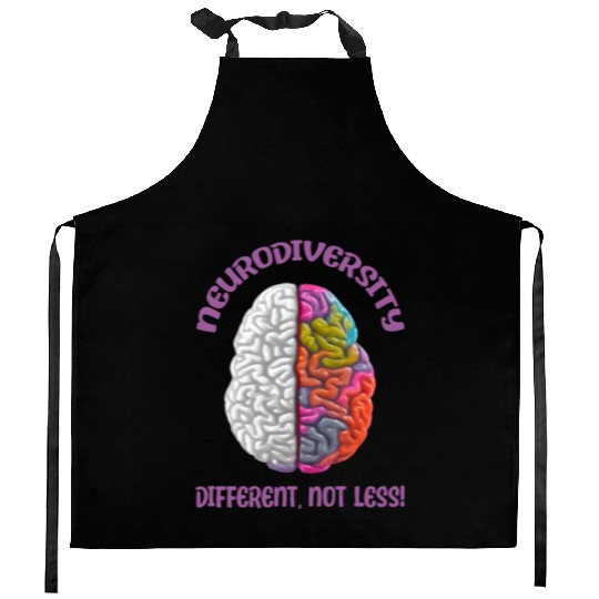 "Different, Not Less" Neurodiversity Kitchen Aprons