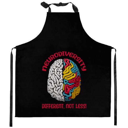"Different, Not Less" Neurodiversity Kitchen Aprons