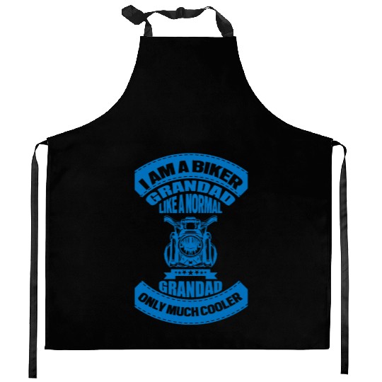 I M A BIKER GRANDAD LIKE A NORMAL GRANDAD Kitchen Aprons