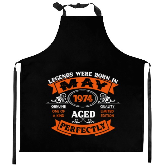 Legends Were Born In May 1974 Birthday Kitchen Aprons