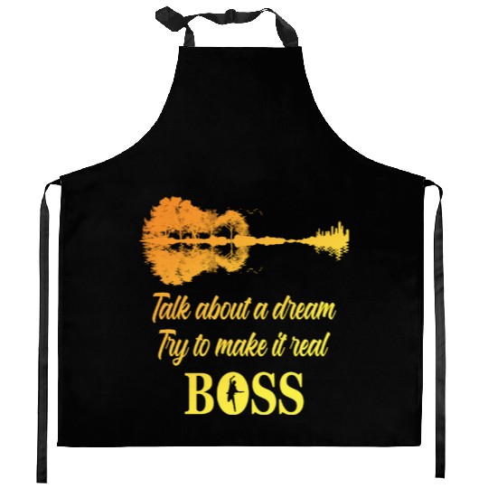 Talk About A Dream Try To Make It Real Boss Kitchen Aprons