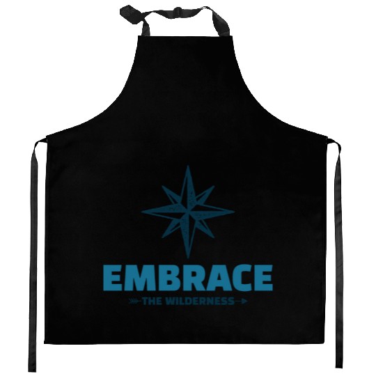 Embrace the Wilderness Camping cute Kitchen Aprons