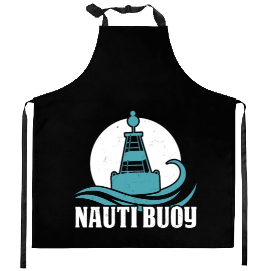 Nauti Buoys Boating Sailing Seaman Boat Captain Kitchen Aprons