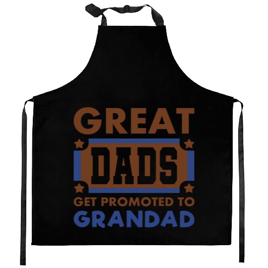 Great Dads Get Promoted To Grandad Funny Kitchen Aprons