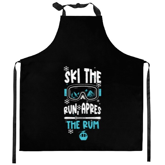 Ski the run, apres the rum Kitchen Aprons