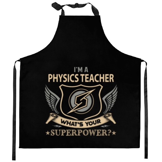Physics Teacher Kitchen Aprons - Superpower Job Gift Item