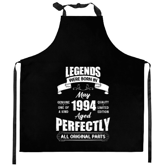 Legends Were Born In May 1994 Birthday Kitchen Aprons