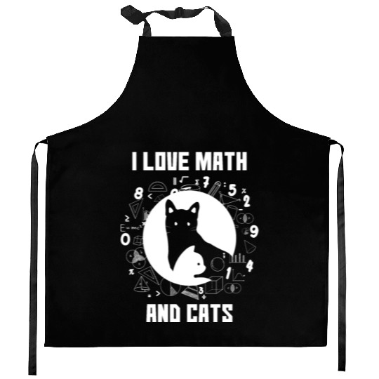 I Love Math And Cats Gift for Mathematics Lovers Kitchen Aprons