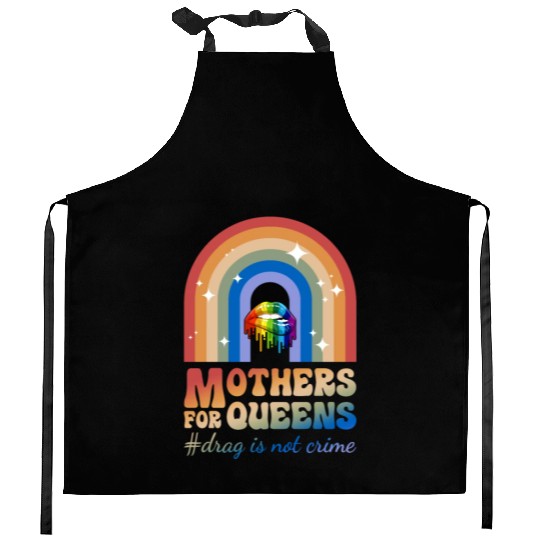 Mothers For Queens Support Drag Is Not A Crime Kitchen Aprons