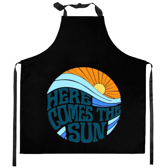 Here comes the sun Kitchen Aprons