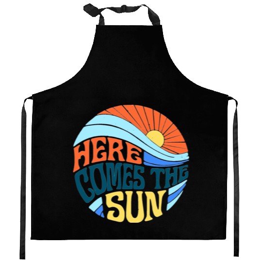 Here comes the sun Kitchen Aprons