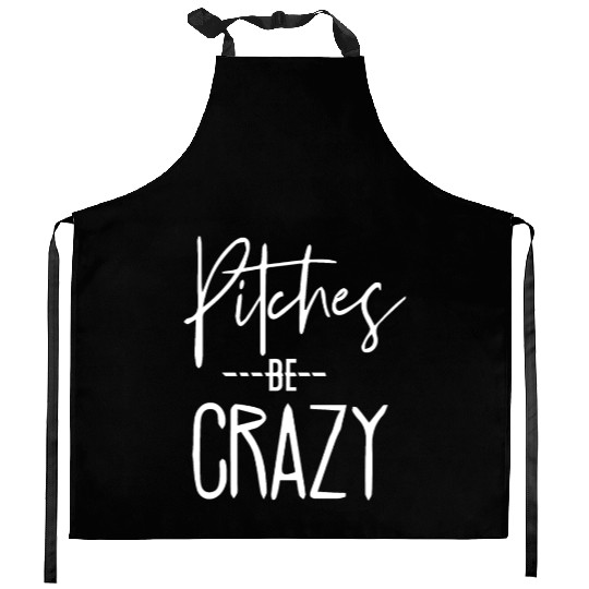 Baseball for Women - Pitches be Crazy Kitchen Aprons