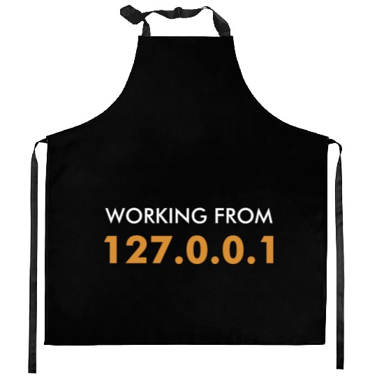 Working From Home 127.0.0.1 Programmer Kitchen Aprons