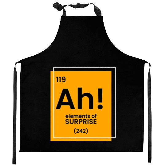 Ah Element of surprise funny Chemist merch funny c Kitchen Aprons