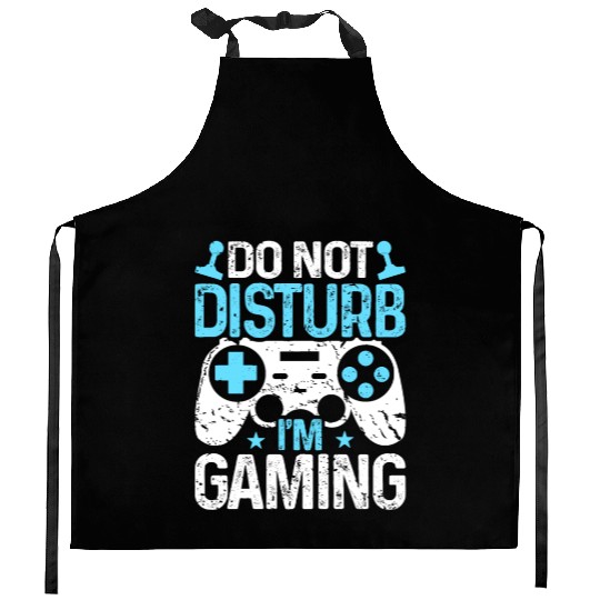 Do Not Disturb I'm Gaming Kitchen Aprons