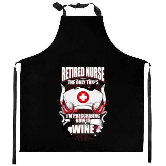 Funny Retired Nurse Wine Lover Nurse Kitchen Aprons