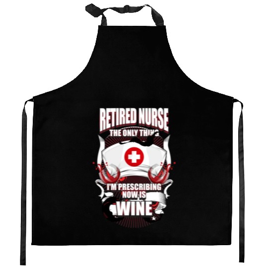 Funny Retired Nurse Wine Lover Nurse Kitchen Aprons