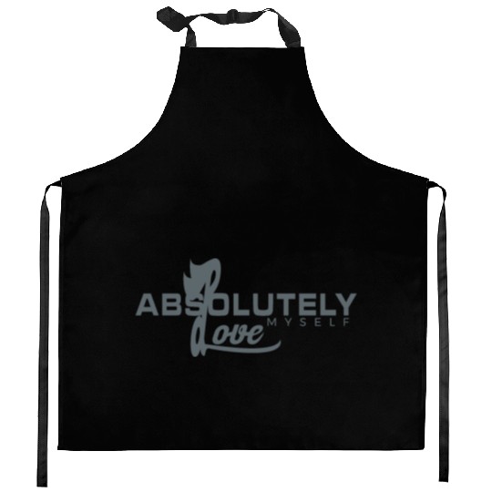 Absolutely Love Myself (Trending) Kitchen Aprons