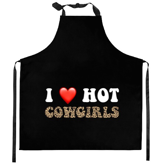 I Love Hot Cowgirls, Animal Print, Rodeo Design Kitchen Aprons