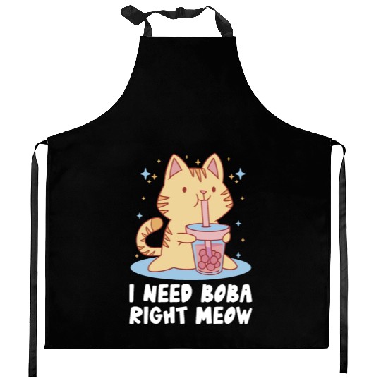 I Need Boba Right Meow Bubble Tea Boba Tea Cat Kitchen Aprons